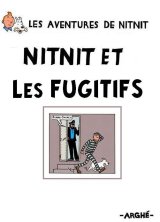 Nitnit-et-les-Fugitifs