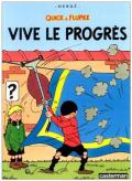 Quick & Flupke Vive le progrs